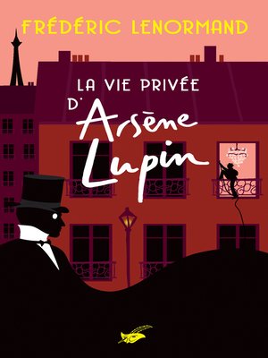 cover image of La Vie privée d'Arsène Lupin